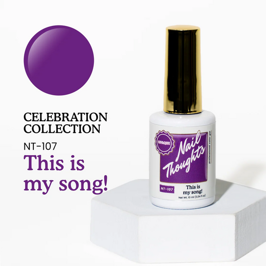 NT- 107 This is my song!